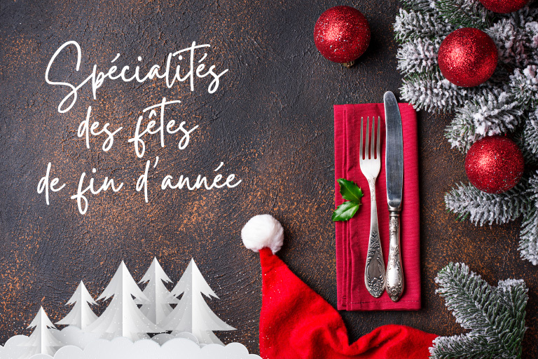 Spécialités des fetes de fin d'année 2025
